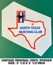 North Texas Mustang Club - Vintage Original Vinyl Decal Sticker 90'S. Fixed Price $9.50.