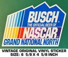 Busch Grand National North - Nascar Vintage Original Decal Sticker. Fixed Price $9.50.