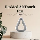 Resmed Airtouch F20 Large Replacement Cushion, 63030. Fixed Price $19.99.