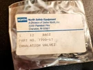 Inhalation Valve 7700-17, North Safety Equipment, Nos. Fixed Price $10.00.